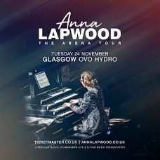ANNA LAPWOOD, OVO HYDRO GLASGOW, TUESDAY 24TH NOVEMBER 2026 ANNA LAPWOOD, OVO HYDRO GLASGOW, TUESDAY 24TH NOVEMBER 2026